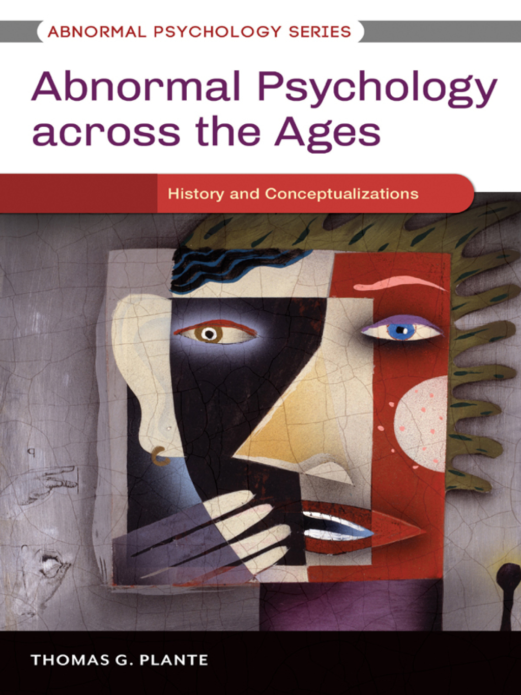 Abnormal Psychology across the Ages [3 volumes] 1st Edition