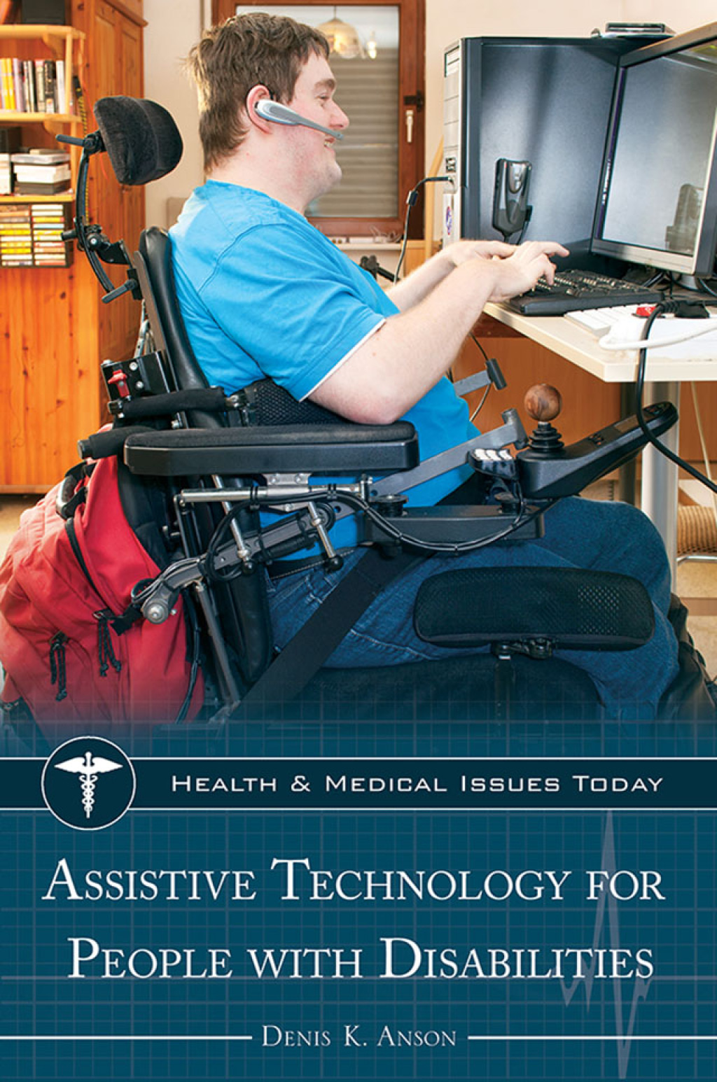 Assistive Technology for People with Disabilities 1st Edition
