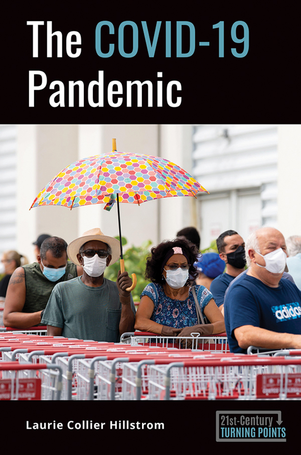 The COVID-19 Pandemic 1st Edition