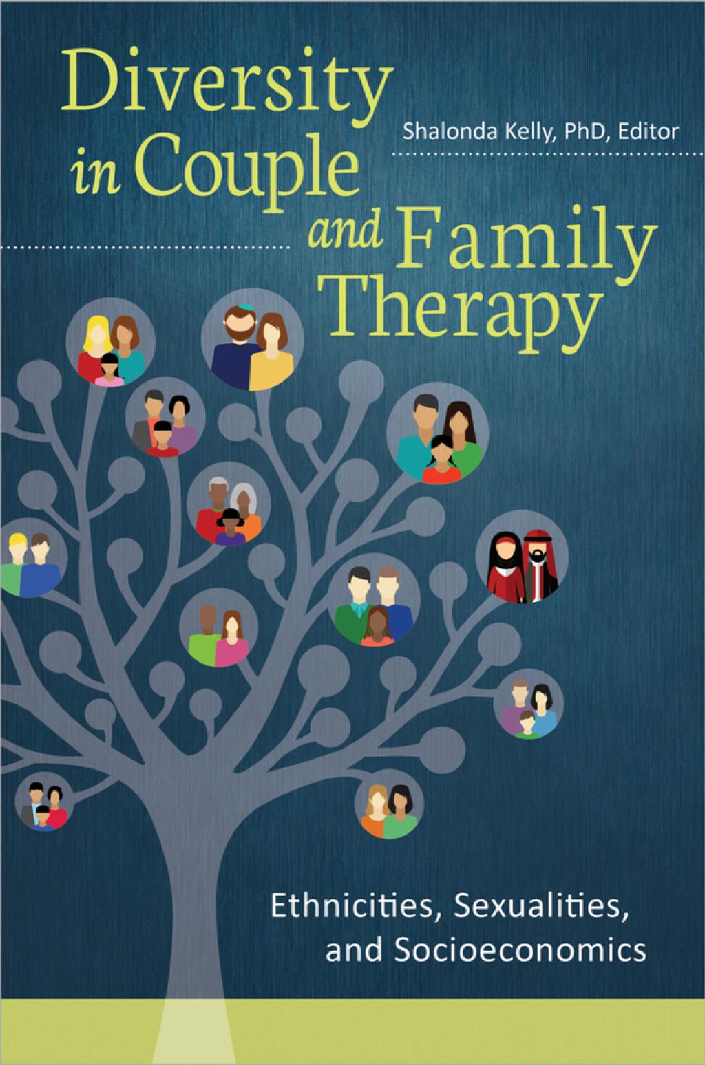 Diversity in Couple and Family Therapy Ethnicities, Sexualities, and Socioeconomics 1st Edition