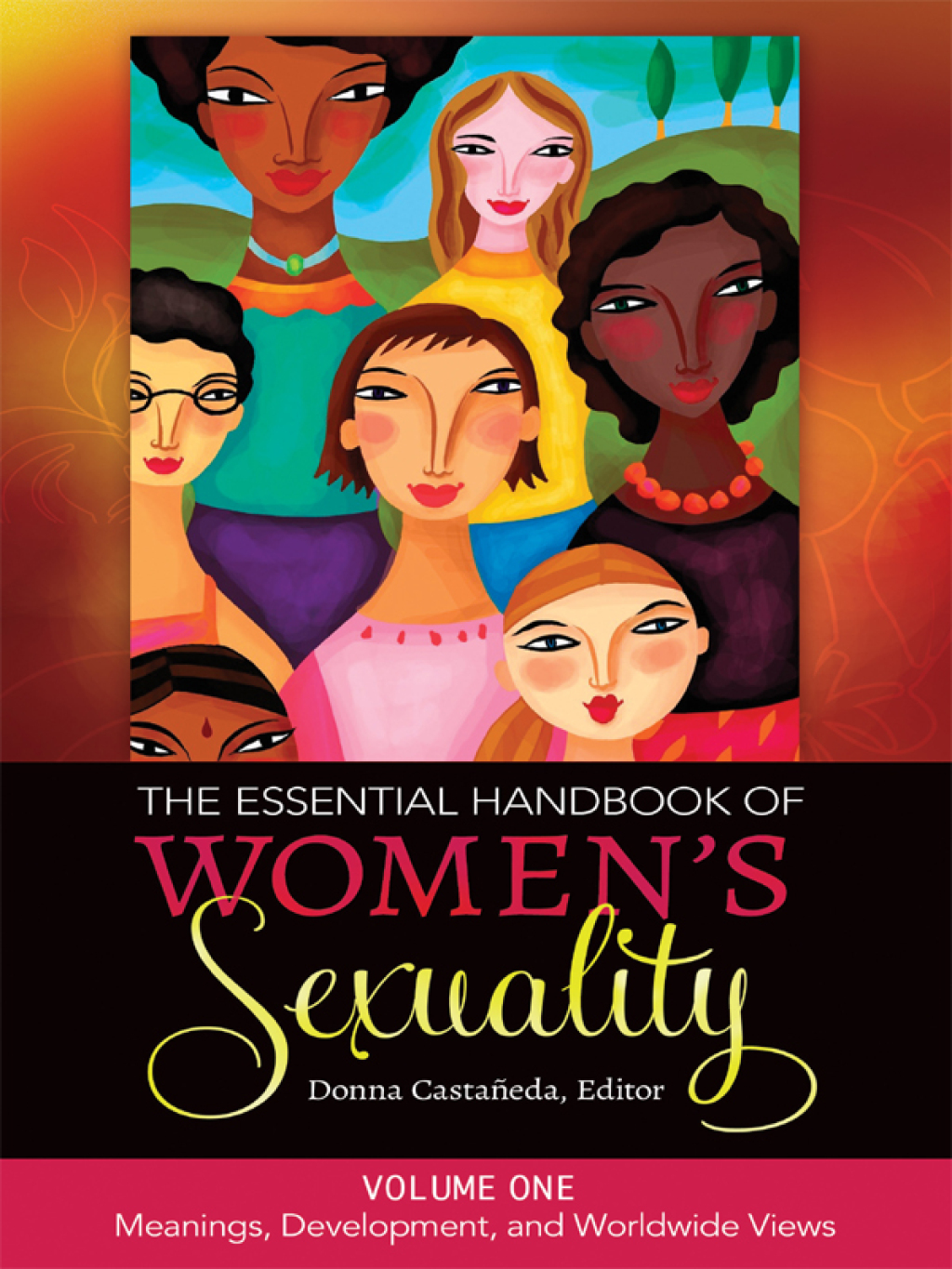 The Essential Handbook of Women's Sexuality [2 volumes] [2 volumes] 1st Edition