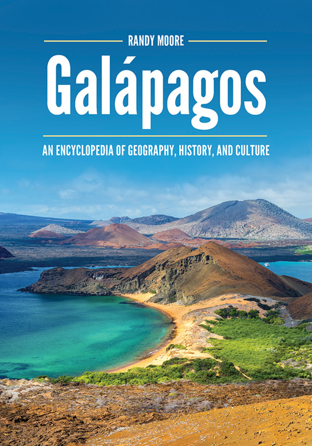 GalÃƒÂ¡pagos An Encyclopedia of Geography, History, and Culture 1st Edition