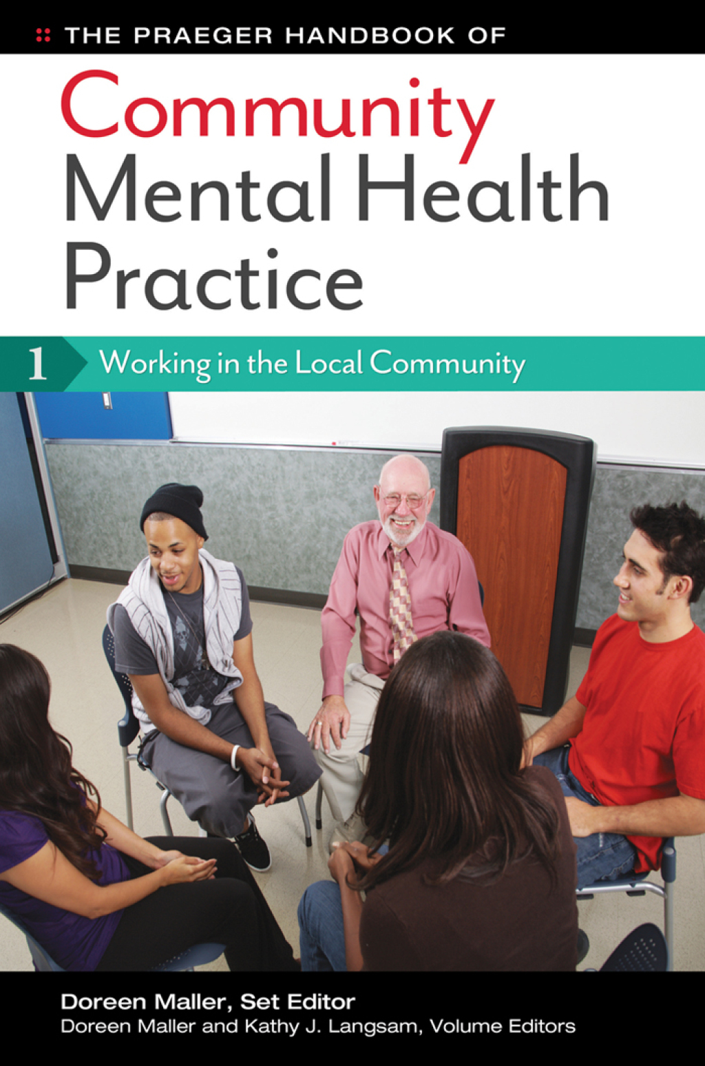 The Praeger Handbook of Community Mental Health Practice [3 volumes] 1st Edition