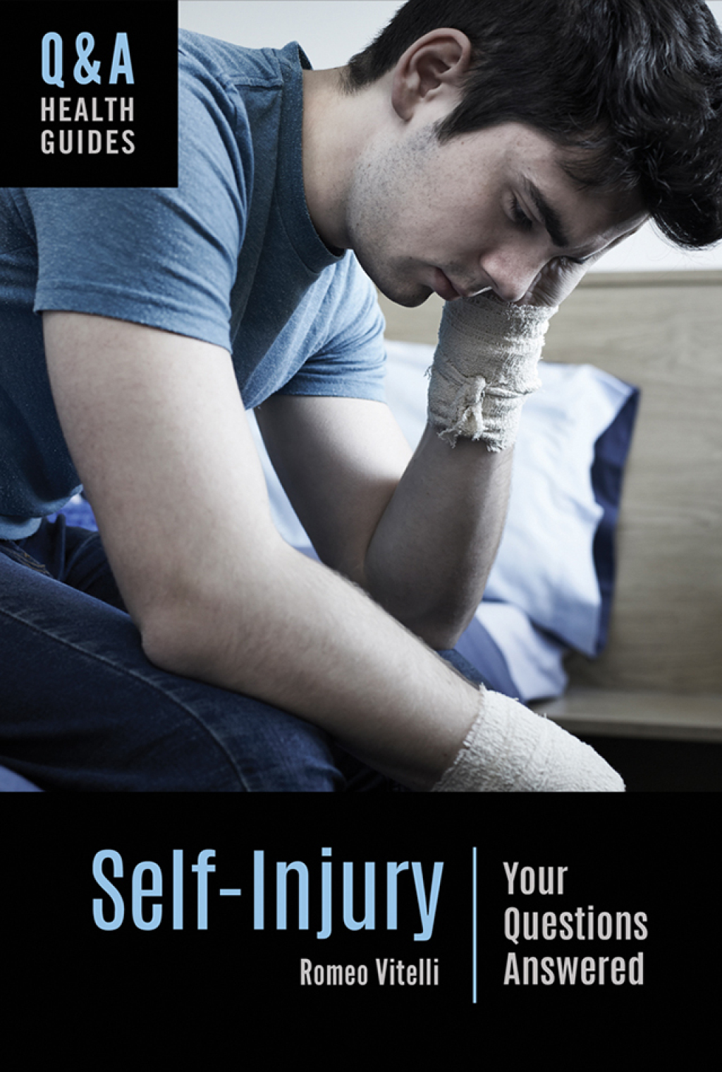Self-Injury Your Questions Answered 1st Edition