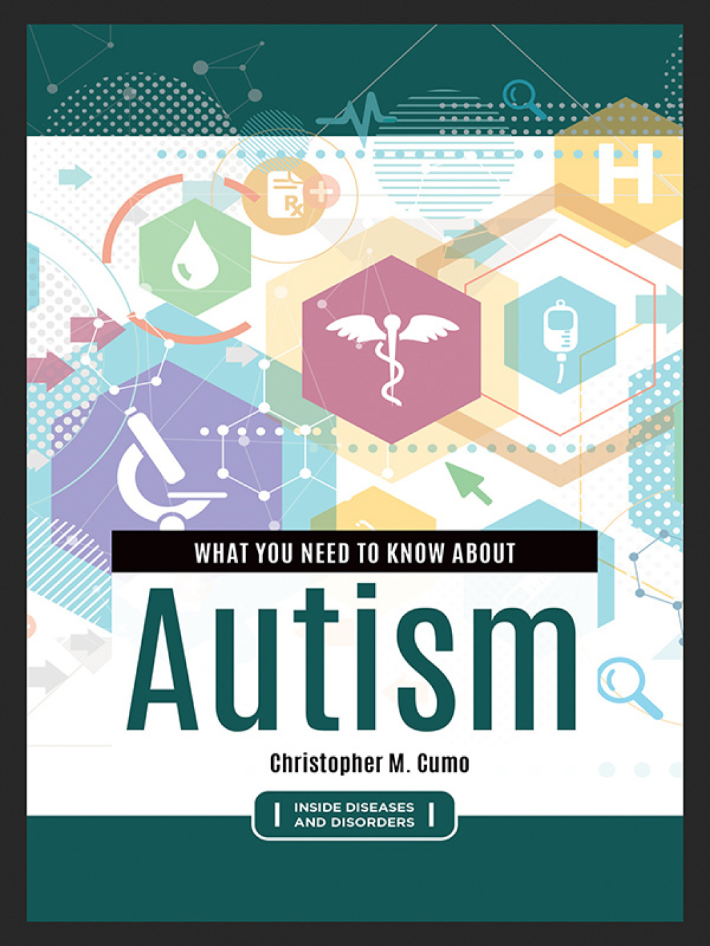 What You Need to Know about Autism 1st Edition