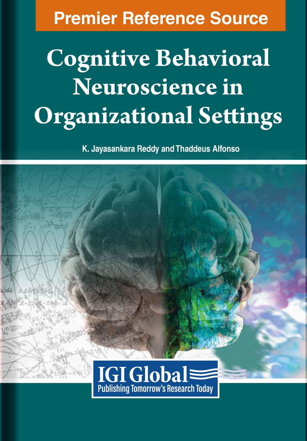 Cognitive Behavioral Neuroscience in Organizational Settings 