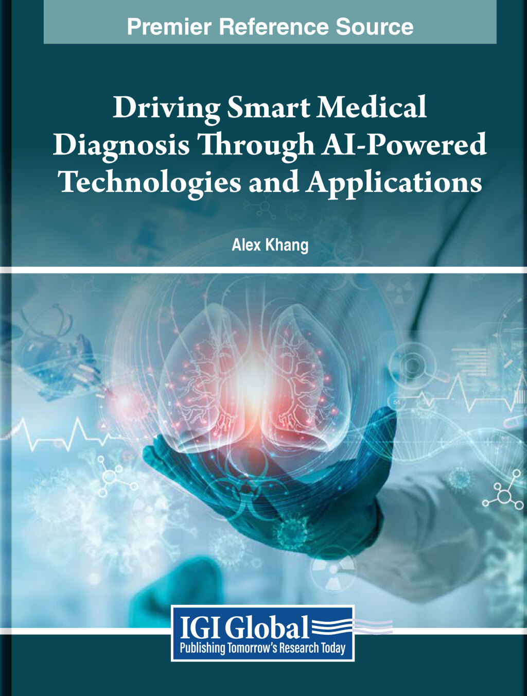 Driving Smart Medical Diagnosis Through AI-Powered Technologies and Applications 