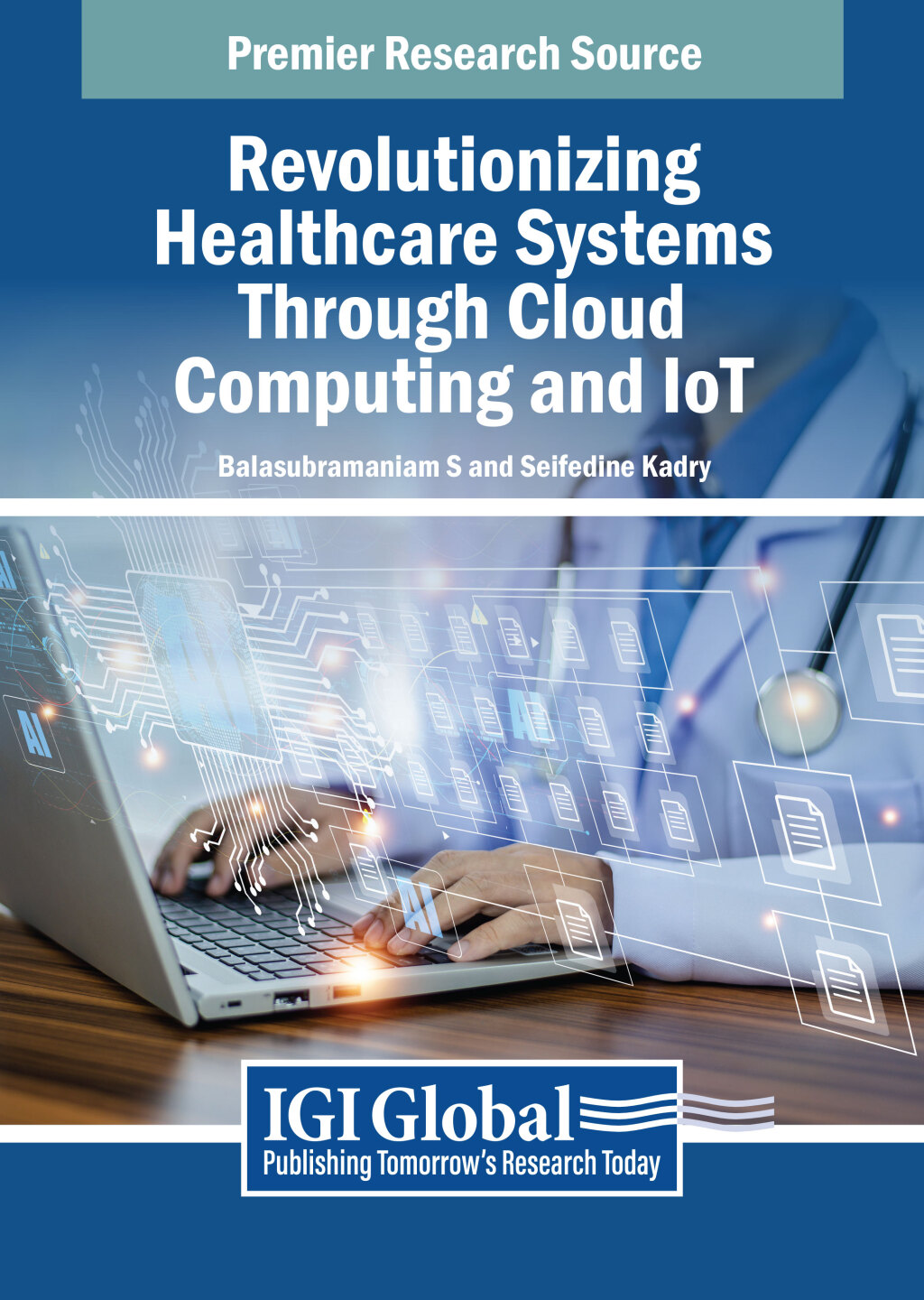Revolutionizing Healthcare Systems Through Cloud Computing and IoT 