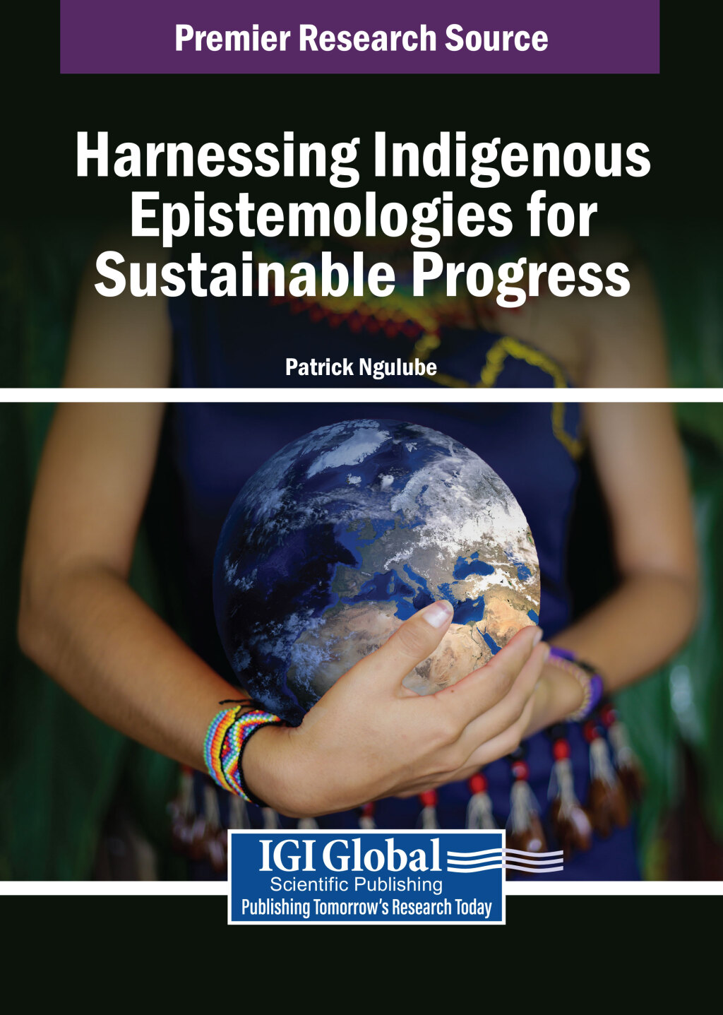 Harnessing Indigenous Epistemologies for Sustainable Progress 