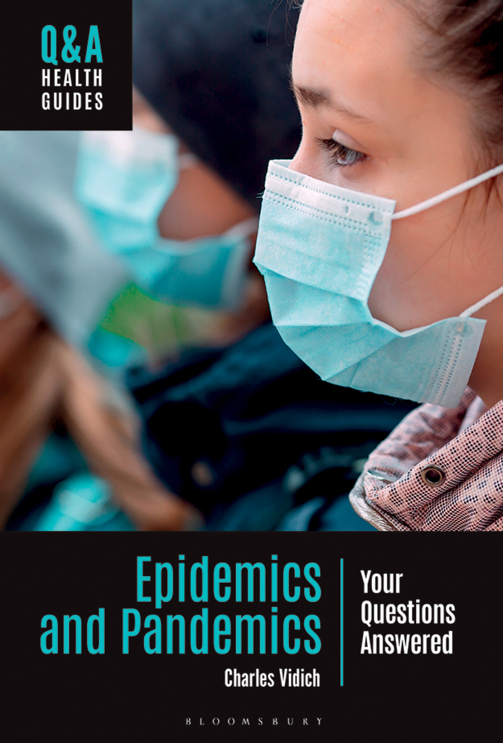 Epidemics and Pandemics Your Questions Answered 1st Edition