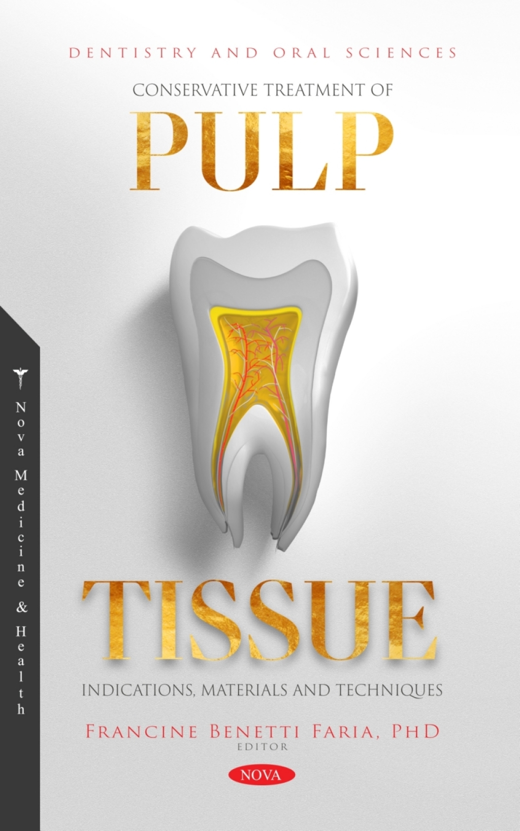 Conservative Treatment of Pulp Tissue: Indications, Materials and Techniques 