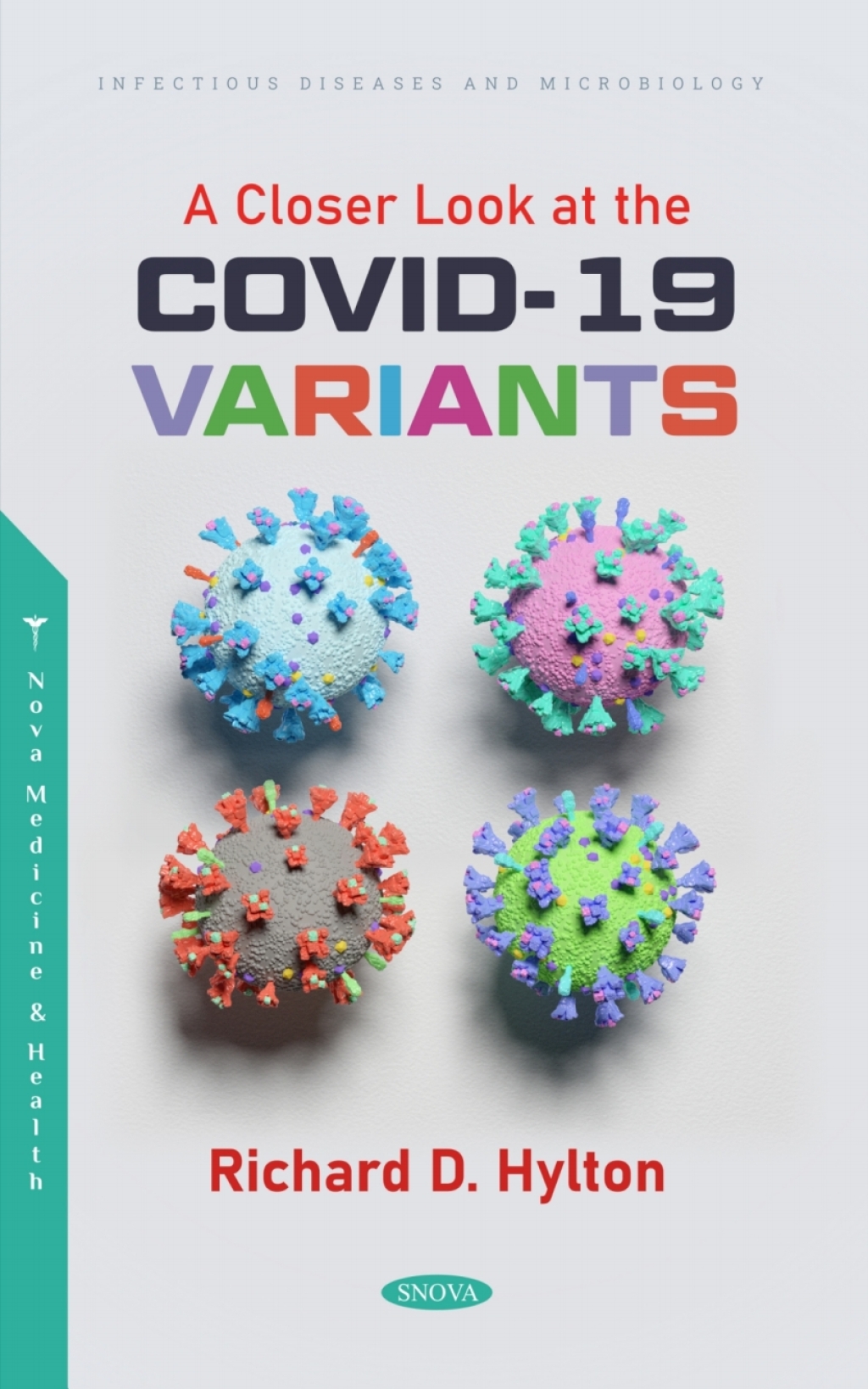 A Closer Look at the COVID-19 Variants 