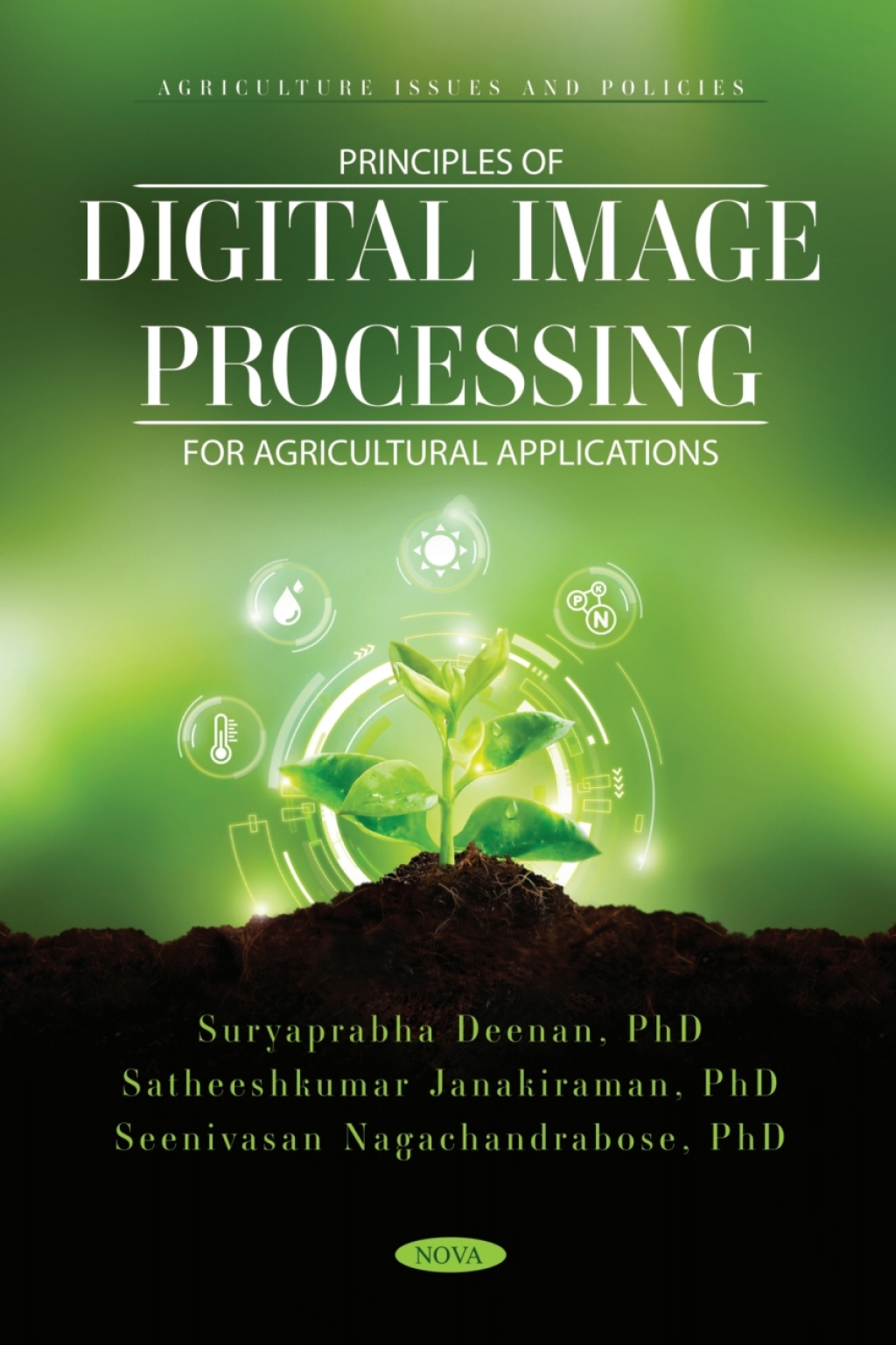 Principles of Digital Image Processing for Agricultural Applications 