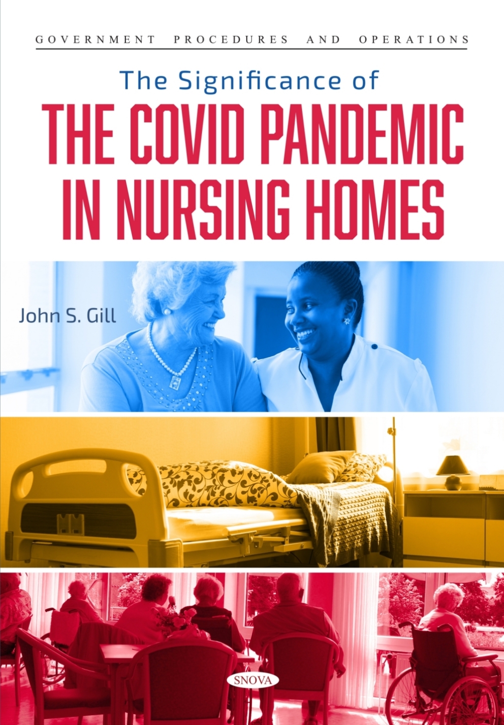 The Significance of the COVID Pandemic in Nursing Homes 
