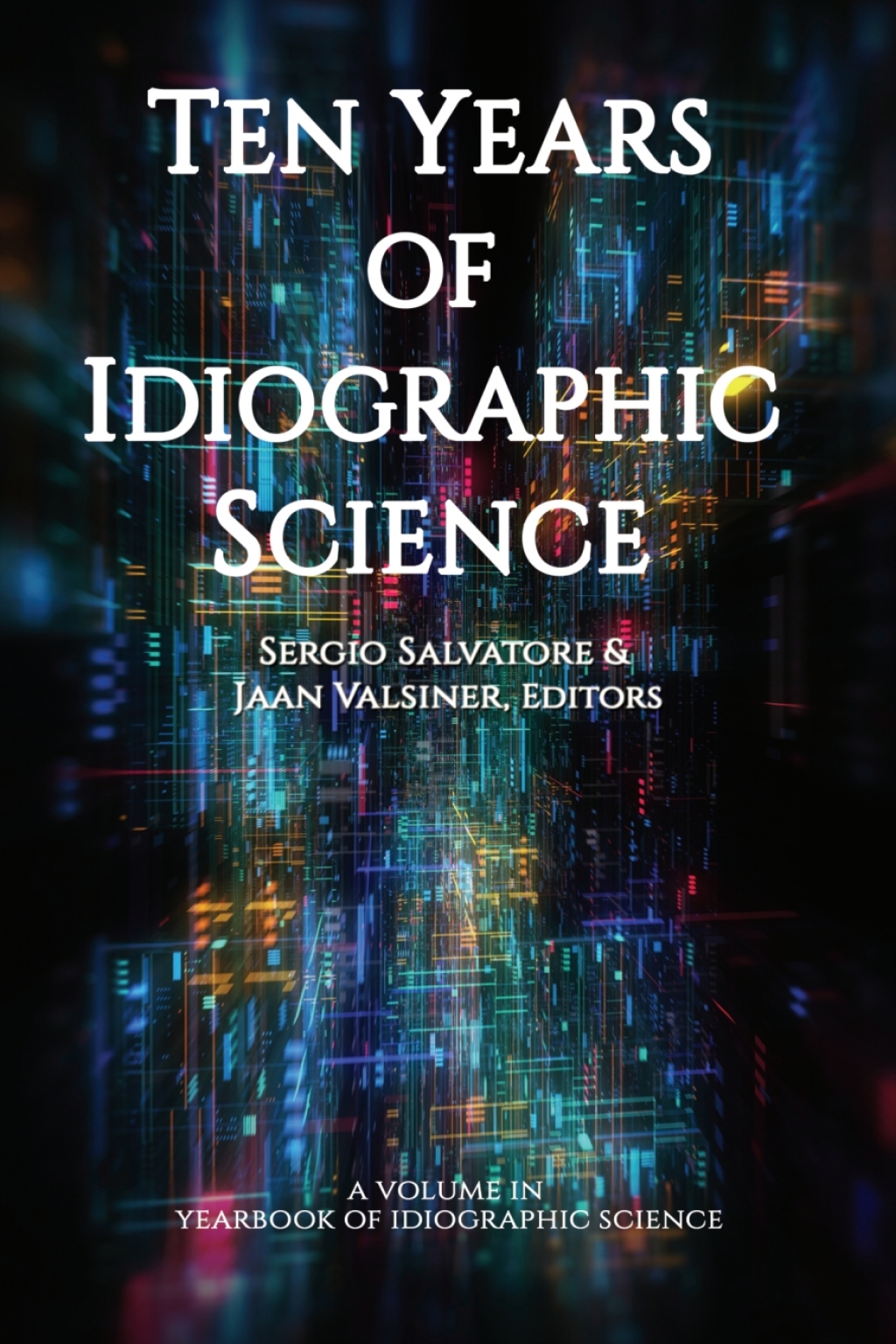 Ten Years of Idiographic Science 