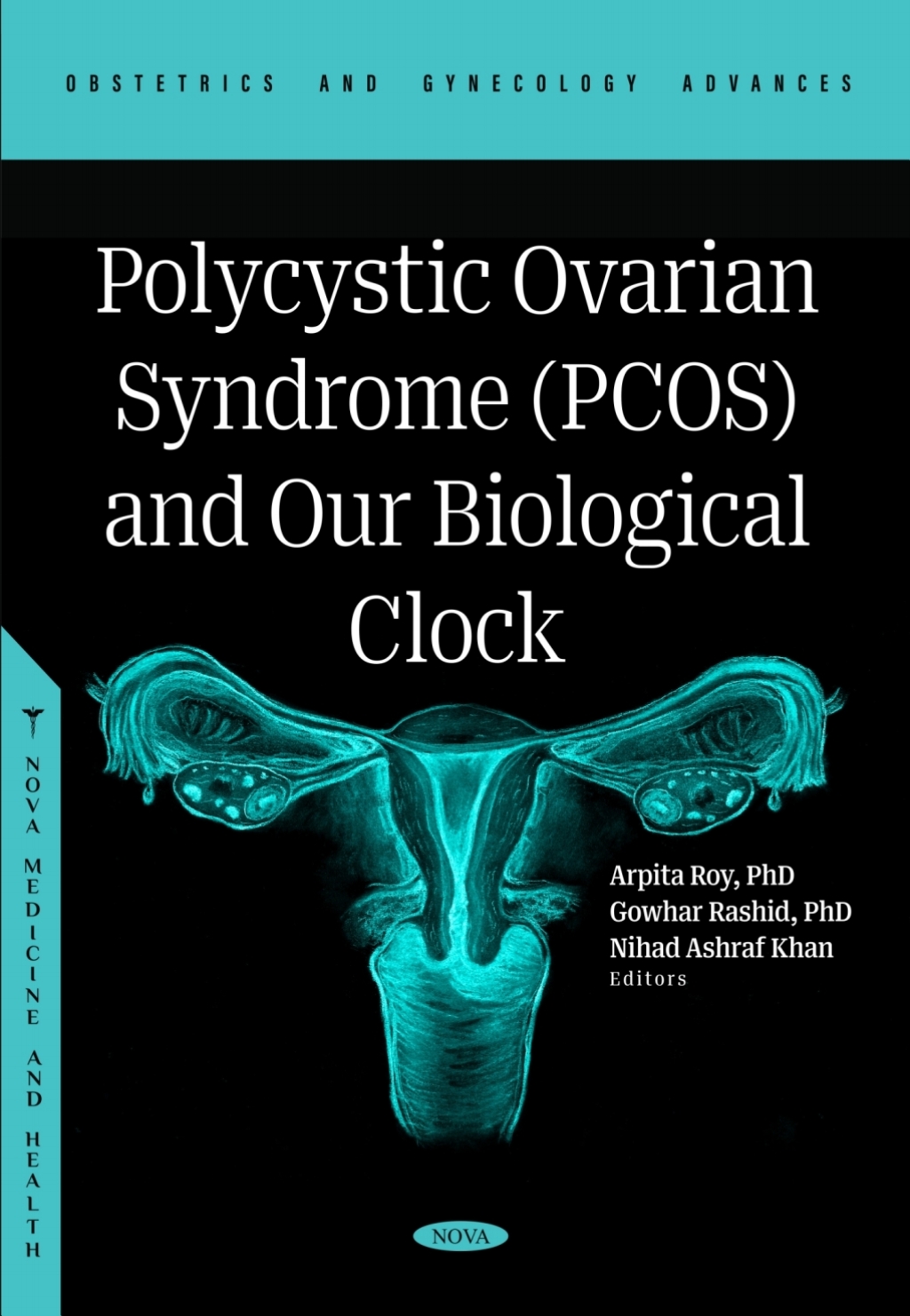 Polycystic Ovarian Syndrome (PCOS) and Our Biological Clock 