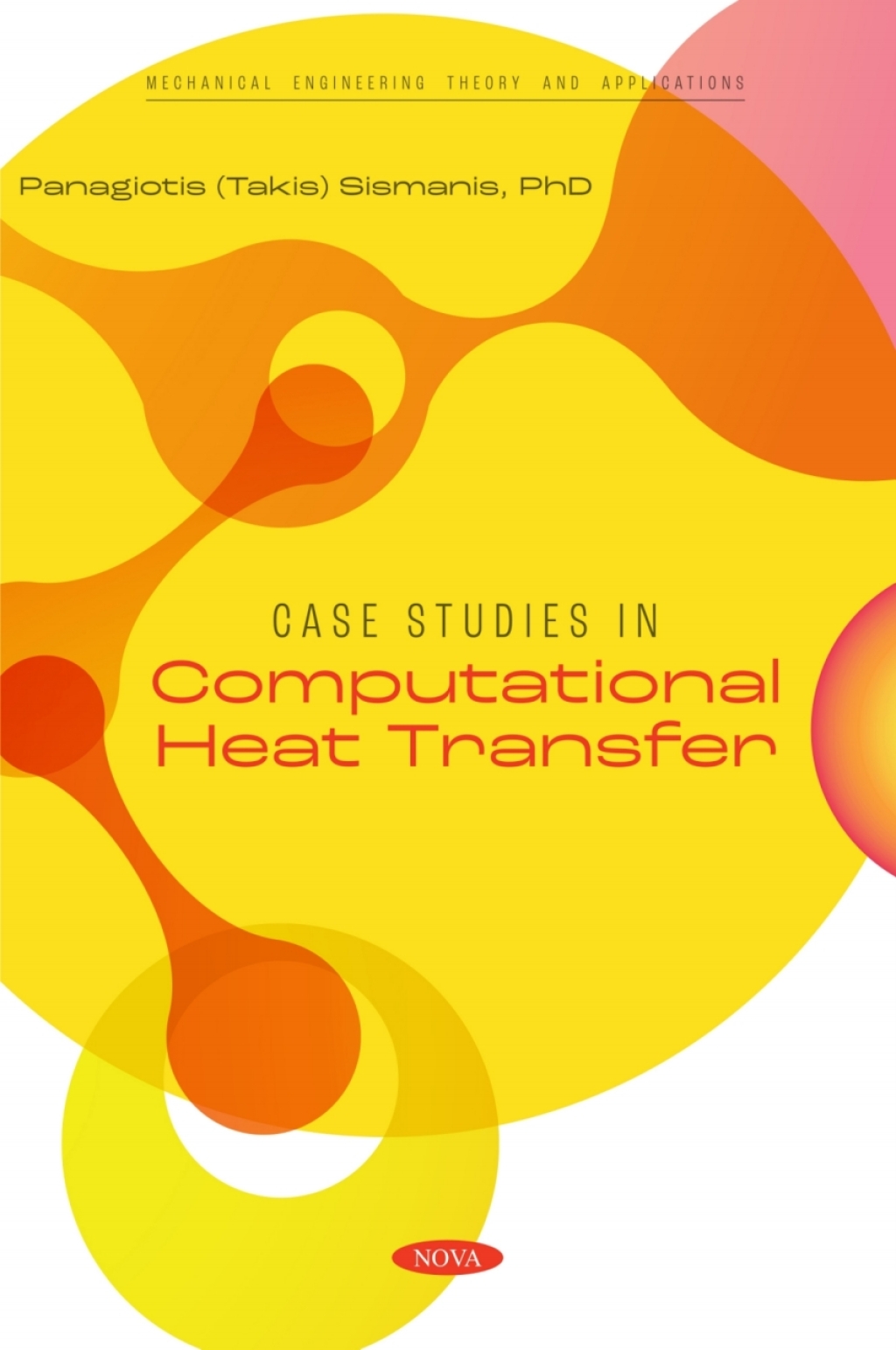 Case Studies in Computational Heat Transfer 