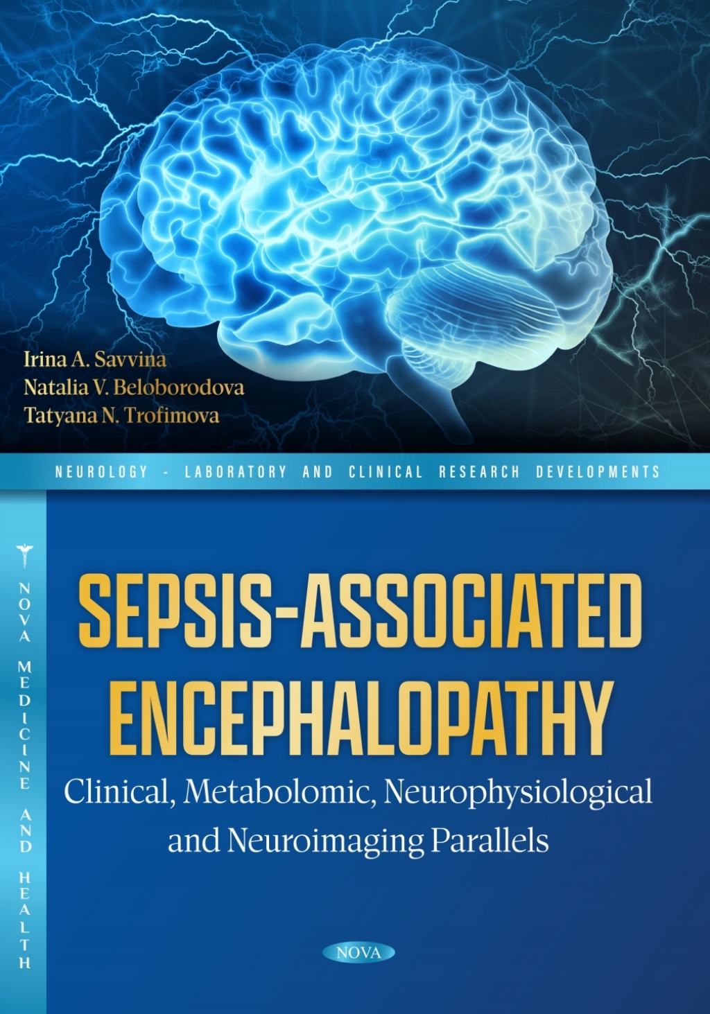 Sepsis-Associated Encephalopathy: Clinical, Metabolomic, Neurophysiological and Neuroimaging Parallels 