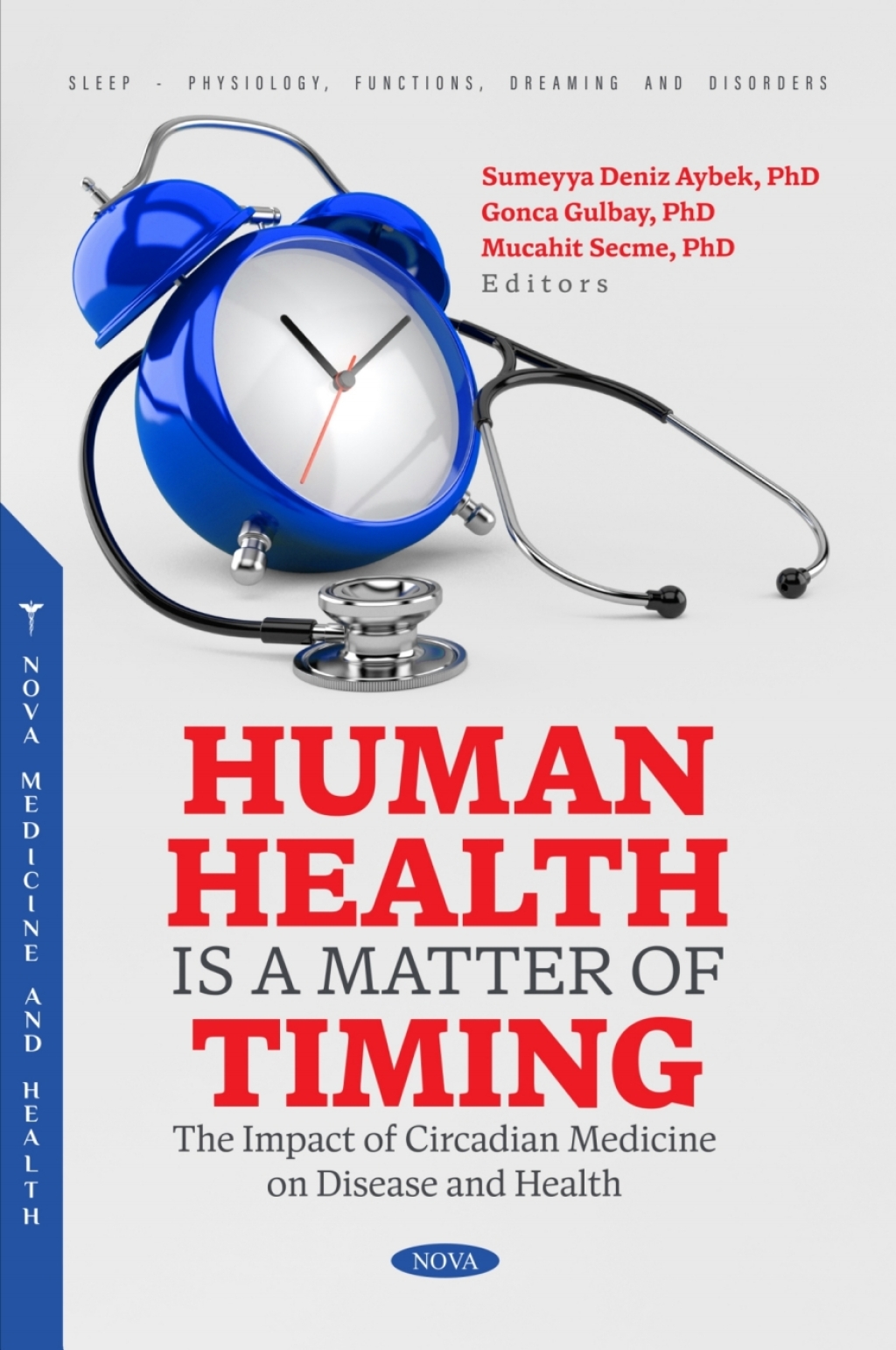 Human Health is a Matter of Timing: The Impact of Circadian Medicine on Disease and Health 