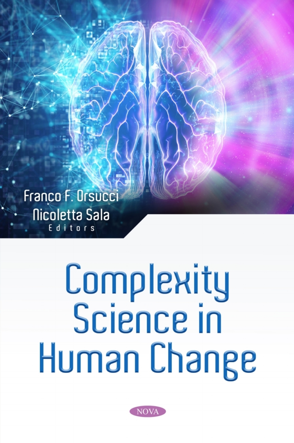 Complexity Science in Human Change 