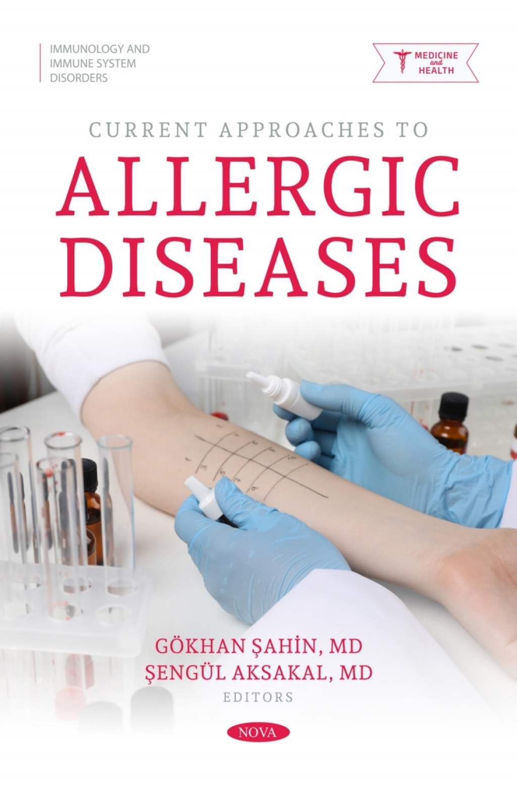 Current Approaches to Allergic Diseases 