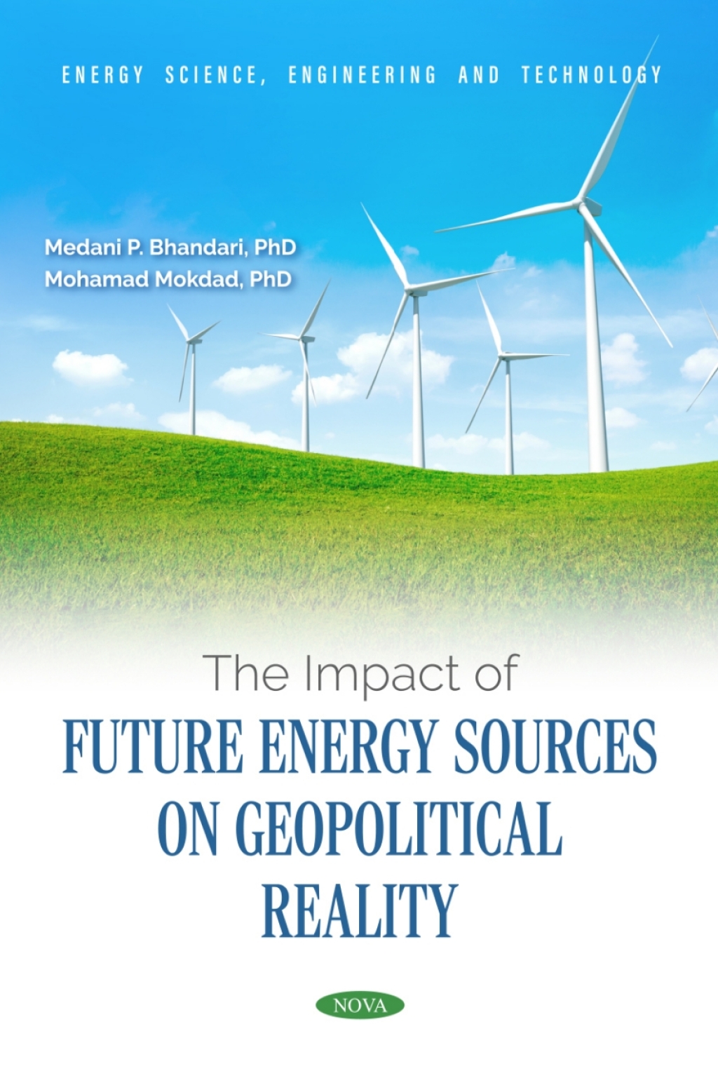 The Impact of Future Energy Sources on Geopolitical Reality 