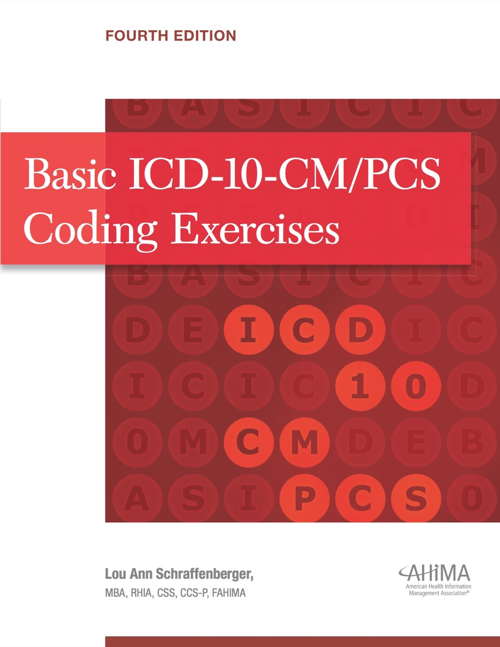 Basic ICD-10-CM/PCS Coding Exercises 4th Edition