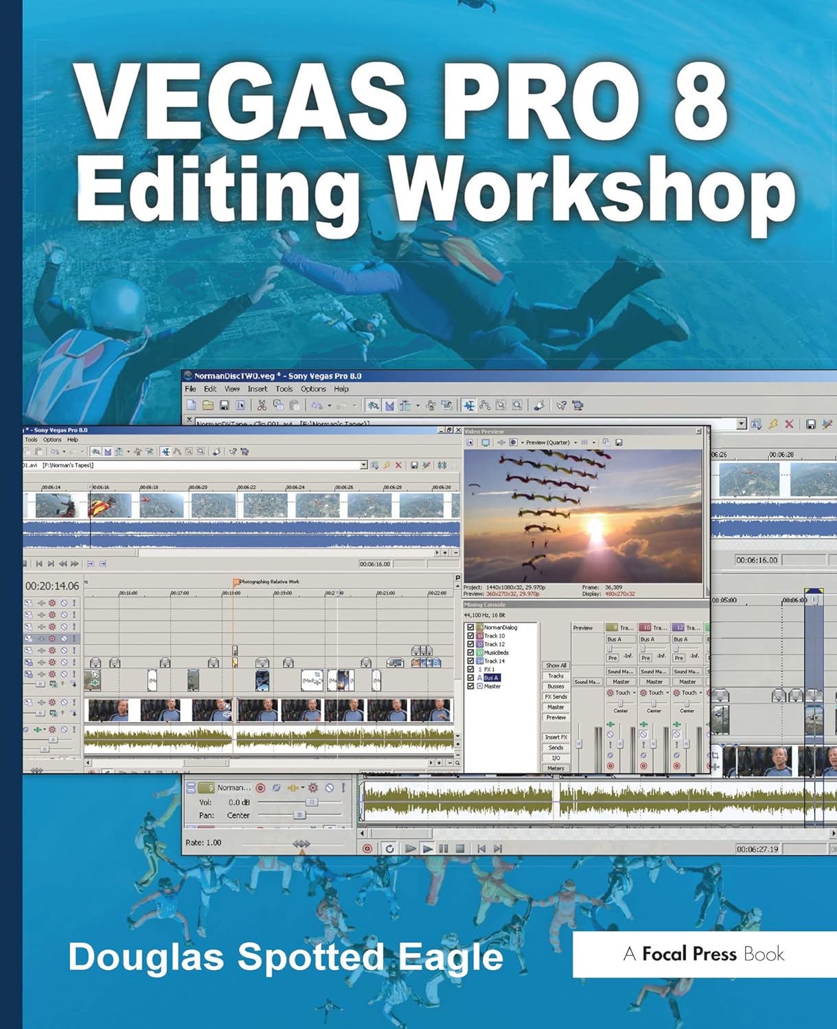 Vegas Pro 8 Editing Workshop (DV Expert Series) (PDF/EPUB Version)