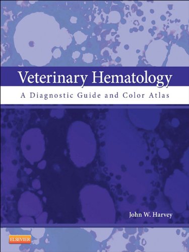 Veterinary Hematology: A Diagnostic Guide and Color Atlas (PDF/EPUB Version)