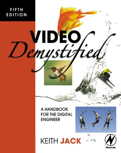 Video Demystified: A Handbook for the Digital Engineer (PDF/EPUB Version)