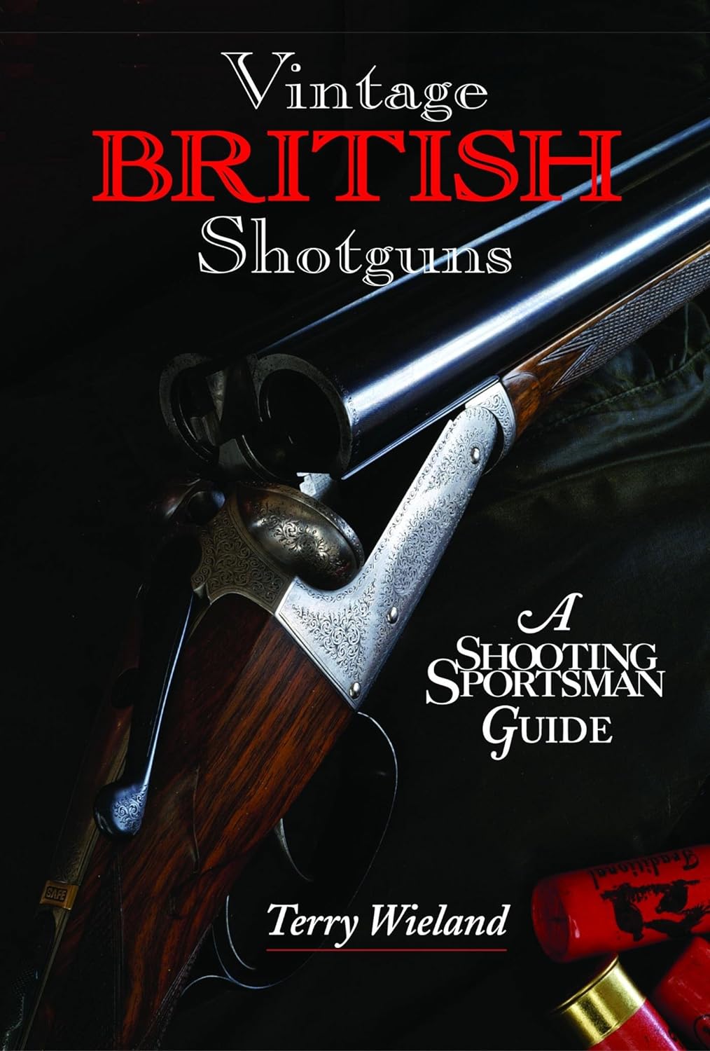 Vintage British Shotguns: A Shooting Sportsman Guide (PDF/EPUB Version)
