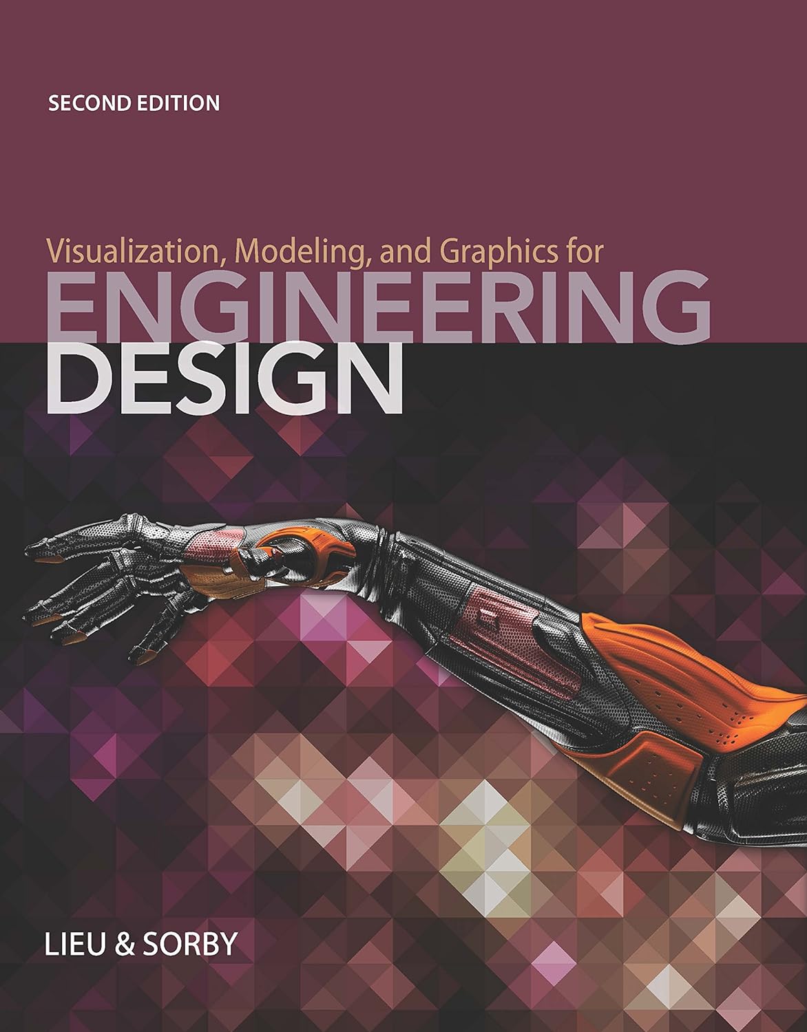 Visualization, Modeling, and Graphics for Engineering Design (PDF/EPUB Version)