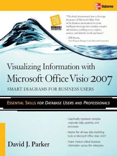 Visualizing Information with Microsoft® Office Visio® 2007: Smart Diagrams for Business Users (PDF/EPUB Version)