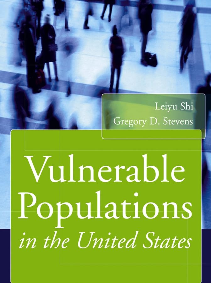 Vulnerable Populations in the United States (Public Health/Vulnerable Populations Book 2) (PDF/EPUB Version)