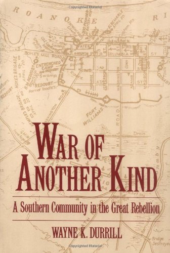 War of Another Kind: A Southern Community in the Great Rebellion (PDF/EPUB Version)