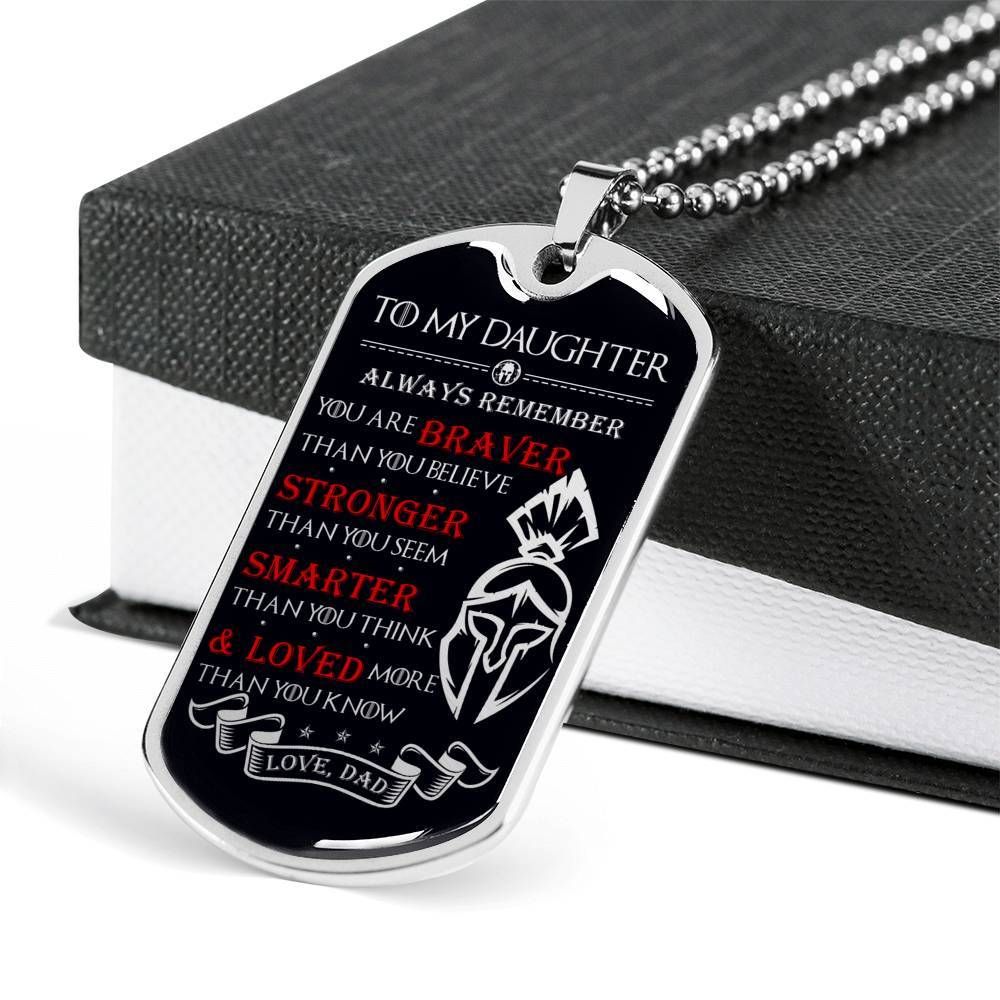 Warrior – Spartan – Dad To Daughter – Always remember – You Are Braver – Stronger – Smarter – Loved – Military Ball Chain