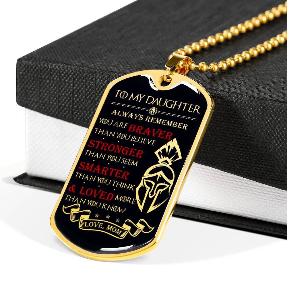 Warrior – Spartan – Mom To Daughter – Always remember – You Are Braver – Stronger – Smarter – Loved – Military Ball Chain