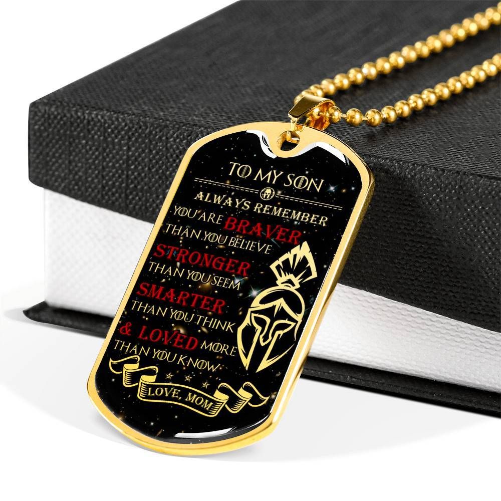 Warrior – Spartan – Mom To Son – Always remember – You Are Braver – Stronger – Smarter – Loved – Galaxy – Military Ball Chain
