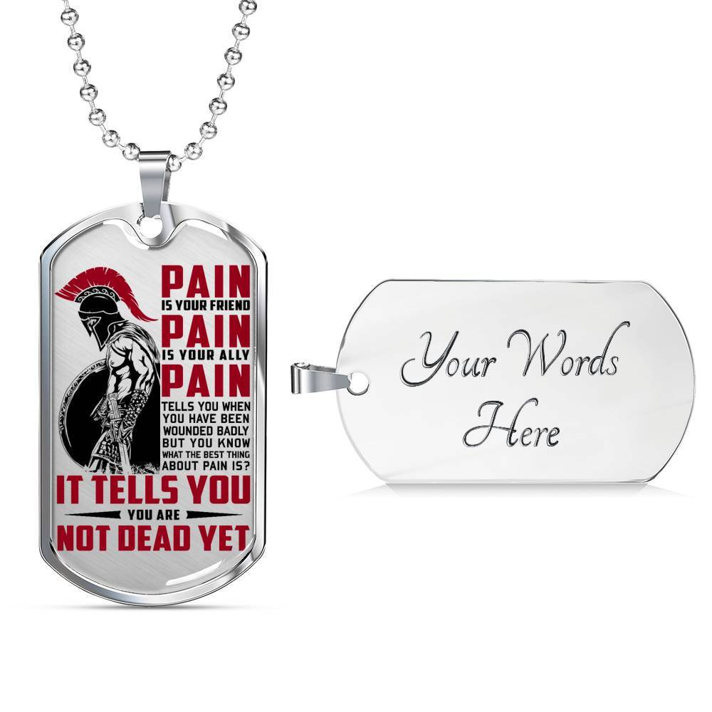 Warrior – Spartan – PAIN – You Are Not Dead Yet – Military Ball Chain