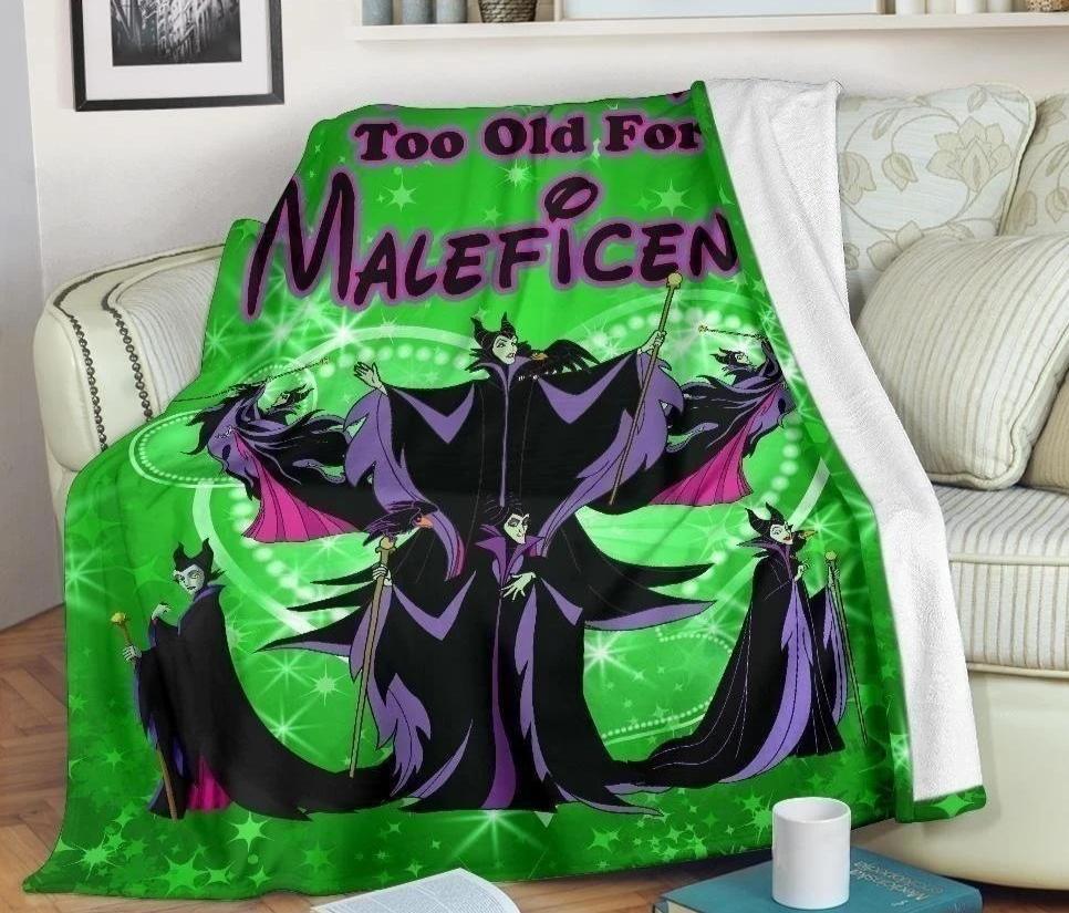 We Are Never Too Old For Maleficent Fleece Blanket