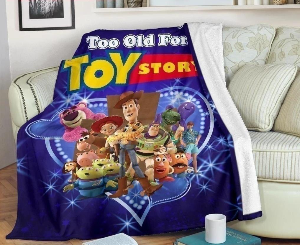 We Are Never Too Old For Toy Story Fleece Blanket