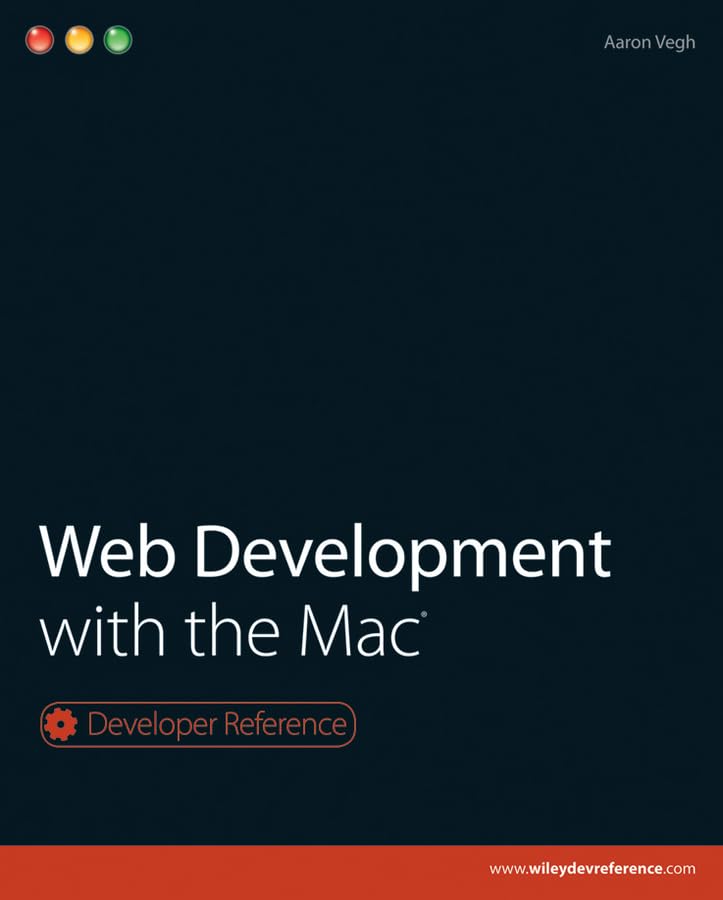 Web Development with the Mac (Developer Reference Book 20) (PDF/EPUB Version)