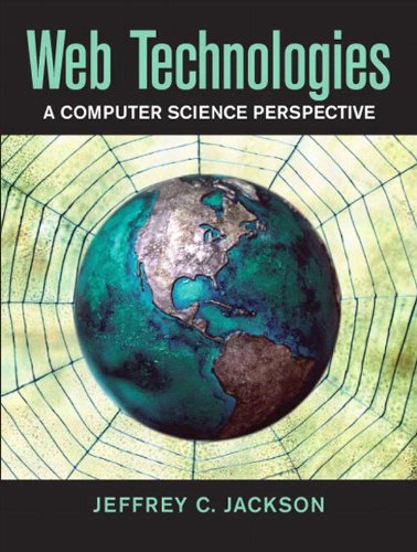 Web Technologies: A Computer Science Perspective (2-downloads) (PDF/EPUB Version)