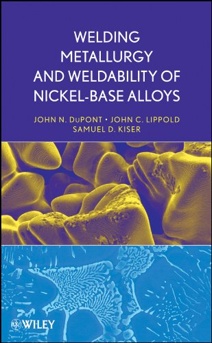 Welding Metallurgy and Weldability of Nickel-Base Alloys (PDF/EPUB Version)