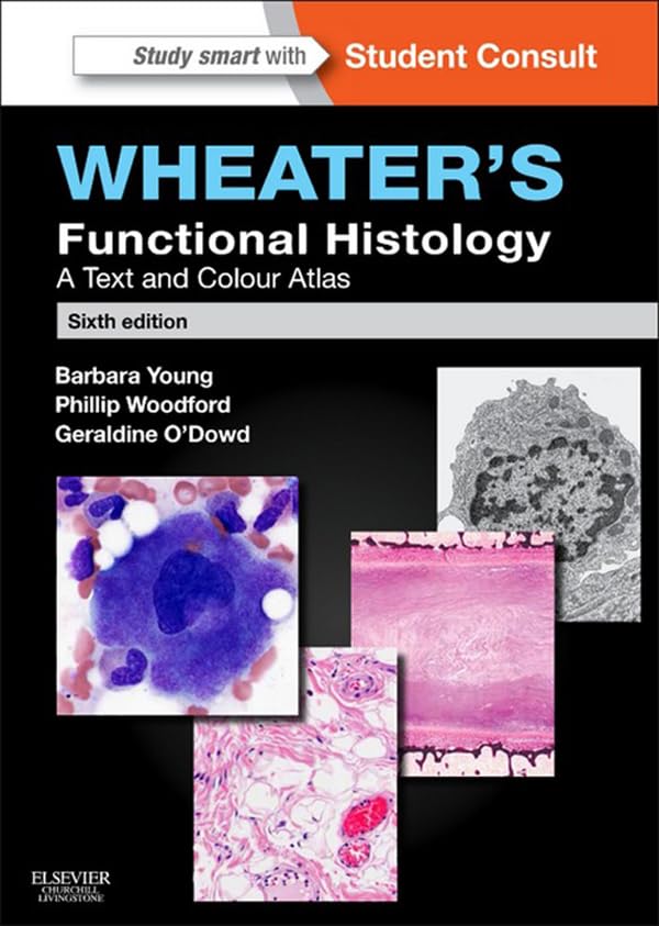Wheater's Functional Histology E-Book (FUNCTIONAL HISTOLOGY (WHEATER'S)) (PDF/EPUB Version)