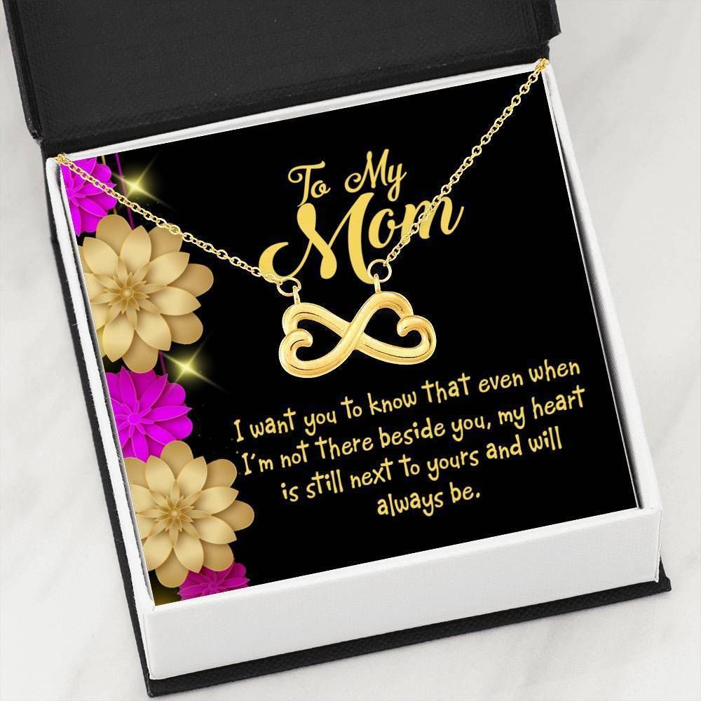 When I’m Not There Beside You Infinity Heart Necklace Gift For Mom