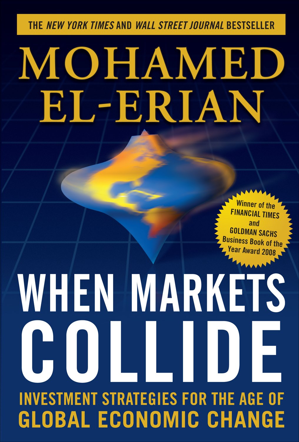 When Markets Collide: Investment Strategies for the Age of Global Economic Change (PDF/EPUB Version)