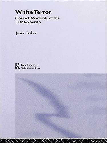 White Terror: Cossack Warlords of the Trans-Siberian (PDF/EPUB Version)