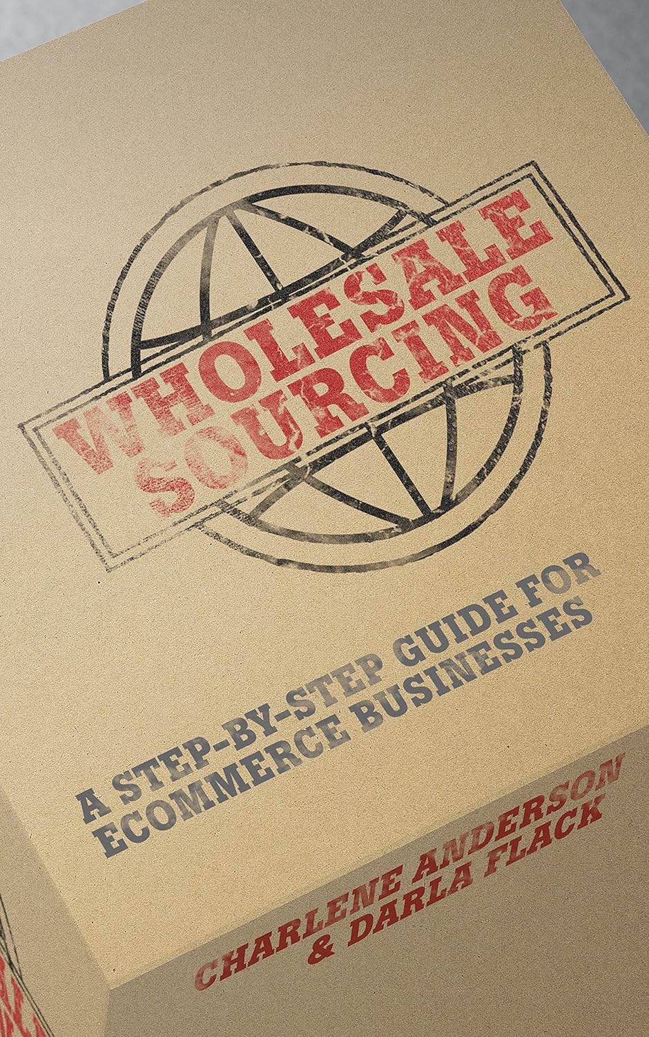 Wholesale Sourcing: A Step-by-Step Guide for eCommerce Businesses (PDF/EPUB Version)