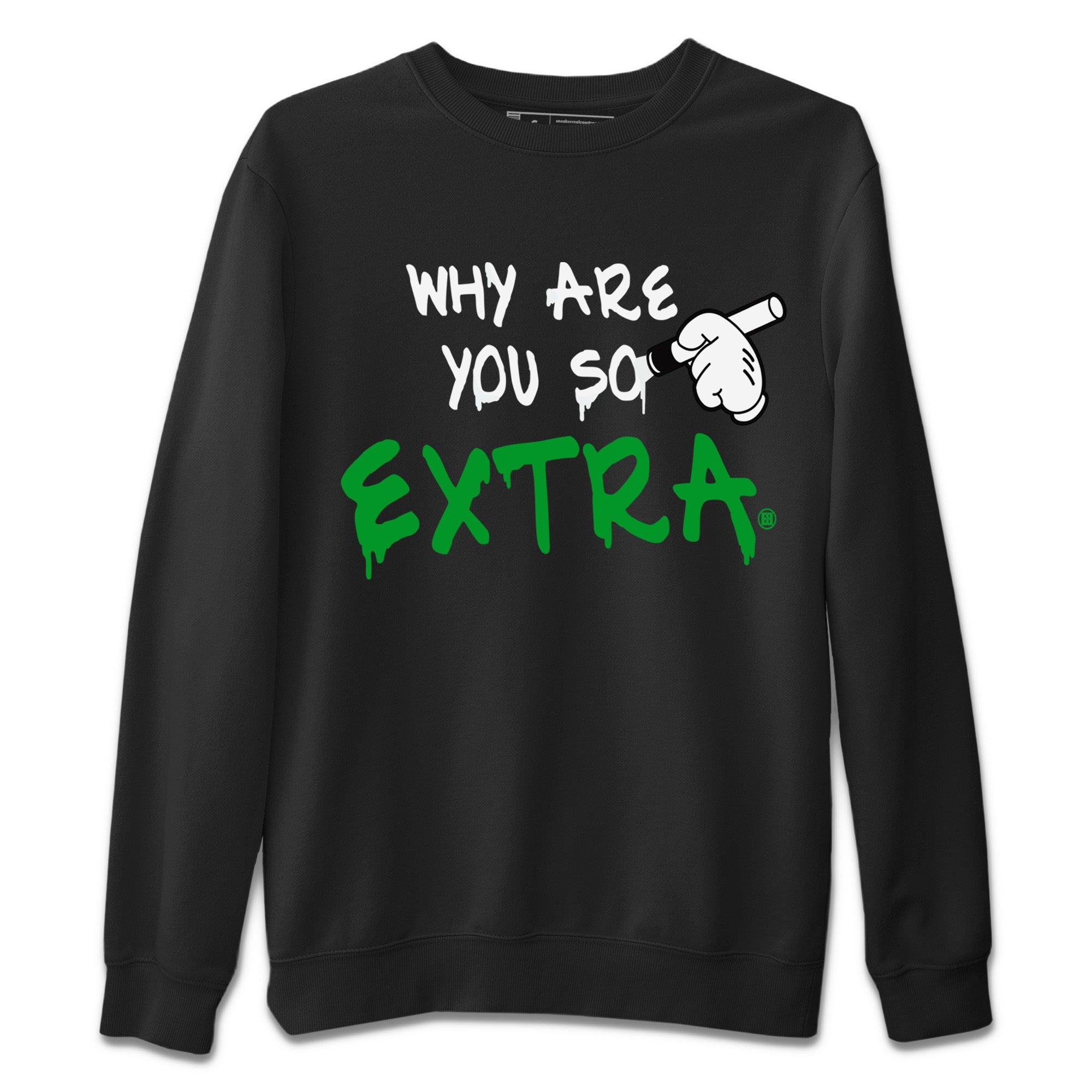 Why Are You So Extra Unisex Sweater – Air Jordan 1 Celtics, Sneakers Matching Sweater